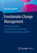 Meiler |  Emotionales Change Management | eBook | Sack Fachmedien