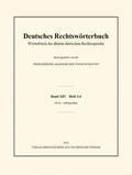 Heidelberger Akademie der Wissenschaften / Deutsch |  Deutsches Rechtswörterbuch | Buch |  Sack Fachmedien