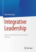 Koromzay |  Integrative Leadership | Buch |  Sack Fachmedien