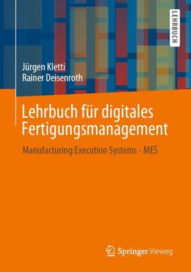 Kletti / Deisenroth | Lehrbuch für digitales Fertigungsmanagement | Buch | sack.de