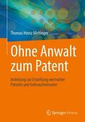 Meitinger |  Ohne Anwalt zum Patent | Buch |  Sack Fachmedien