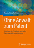 Meitinger |  Ohne Anwalt zum Patent | eBook | Sack Fachmedien
