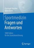 Raschka / Kliem |  Sportmedizin - Fragen und Antworten | Buch |  Sack Fachmedien
