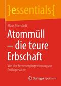 Stierstadt |  Atommüll - die teure Erbschaft | Buch |  Sack Fachmedien
