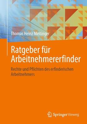 Meitinger | Ratgeber für Arbeitnehmererfinder | Buch | sack.de