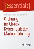 Errichiello / Wernke |  Ordnung im Chaos - Kybernetik der Markenführung | Buch |  Sack Fachmedien