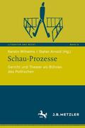 Arnold / Wilhelms |  Schau-Prozesse | Buch |  Sack Fachmedien