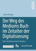 Krieger |  Der Weg des Mediums Buch im Zeitalter der Digitalisierung | Buch |  Sack Fachmedien