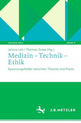 Loh / Grote | Medizin - Technik - Ethik | Buch | sack.de