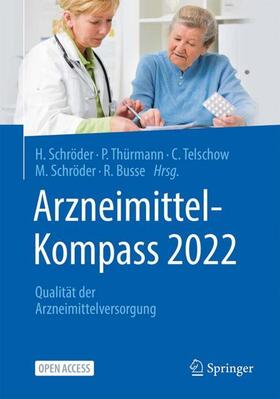 Schröder / Thürmann / Telschow | Arzneimittel-Kompass 2022 | Buch | sack.de
