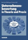 Bellinger |  Unternehmensbewertung in Theorie und Praxis | Buch |  Sack Fachmedien