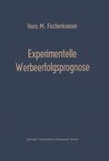 Fischerkoesen |  Experimentelle Werbeerfolgsprognose | Buch |  Sack Fachmedien