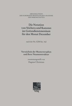 Christians | Die Notation von Stichera und Kanones im Gottesdienstmenäum für den Monat Dezember | Buch | sack.de