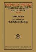 Riepen |  Die deutsche Tafelglasindustrie | Buch |  Sack Fachmedien