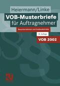 Linke / Heiermann |  VOB-Musterbriefe für Auftragnehmer | Buch |  Sack Fachmedien