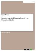 Krause |  Erweiterung der Klagemöglichkeit von Umweltverbänden | Buch |  Sack Fachmedien