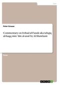Krause |  Commentary on Irshad al-Fusuk uka tahqiq al-haqq min 'ilm al-usul by Al-Shawkani | Buch |  Sack Fachmedien