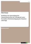 Krause |  Probleme der Anwendung des Naturschutzrechts im Untergrund unter besonderer Berücksichtigung der Situation untertage | eBook | Sack Fachmedien