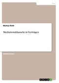 Roth |  Mediationsklauseln in Verträgen | Buch |  Sack Fachmedien