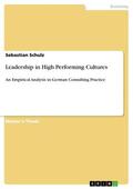 Schulz |  Leadership in High Performing Cultures | eBook | Sack Fachmedien