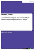 Schmidt |  Zusammenfassung des Expertenstandards Entlassungsmanagement in der Pflege | eBook | Sack Fachmedien