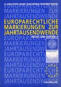 Hummer |  Europarechtliche Markierungen zur Jahrtausendwende | Buch |  Sack Fachmedien