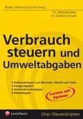 Bayer / Schwab / Berger |  Steuerrecht - Verbrauchsteuern und Umweltabgaben | Buch |  Sack Fachmedien