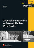 Baier |  Unternehmensanleihen im österreichischen (Privat)recht | Buch |  Sack Fachmedien