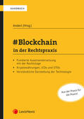 Anderl / Aigner / Brogyányi |  #Blockchain in der Rechtspraxis | Buch |  Sack Fachmedien