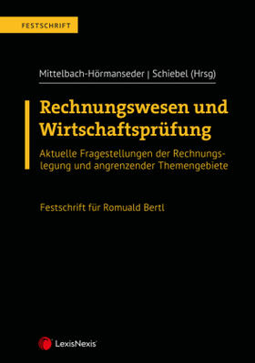 Adler / Mittelbach-Hörmanseder / Altenburger | Rechnungswesen und Wirtschaftsprüfung - Festschrift für Romuald Bertl | Buch | sack.de