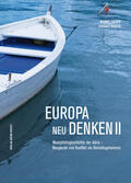 Fischer / Hahn |  Europa neu denken II | eBook | Sack Fachmedien