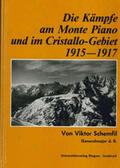 Schemfil |  Die Kämpfe am Monte Piano und im Cristallo-Gebiet (Südtiroler Dolomiten) 1915-1917 | Buch |  Sack Fachmedien