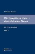 Hummer |  Hummer, W: Europäische Union - das unbekannte Wesen | Buch |  Sack Fachmedien