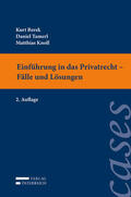Berek / Tamerl / Knoll |  Einführung in das Privatrecht - Fälle und Lösungen | Buch |  Sack Fachmedien