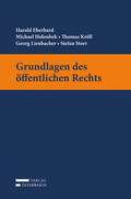 Eberhard / Holoubek / Kröll |  Eberhard, H: Grundlagen des öffentlichen Rechts | Buch |  Sack Fachmedien