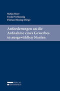 Storr / Verhounig / Mosing |  Anforderungen an die Aufnahme eines Gewerbes in ausgewählten Staaten | Buch |  Sack Fachmedien