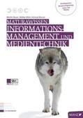 Bauer / Klein / Wurzer |  Maturawissen / Informationsmanagement und Medientechnik | Buch |  Sack Fachmedien