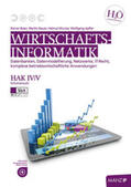 Baier / Bauer / Wurzer |  W.-Informatik HAK IV/V | Buch |  Sack Fachmedien