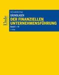 Hangl / Arminger / Mayr |  Grundlagen der finanziellen Unternehmensführung, Band I-IV | Buch |  Sack Fachmedien
