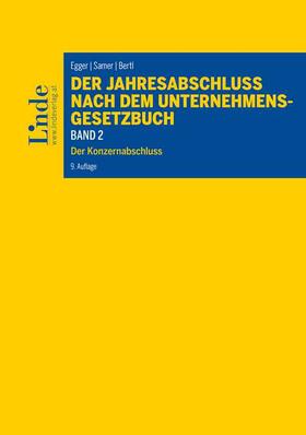 Egger / Bertl / Hirschler | Der Jahresabschluss nach dem Unternehmensgesetzbuch, Band 2 | Buch | sack.de