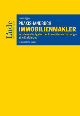 Friesenegger | Praxishandbuch Immobilienmakler | Buch | sack.de