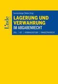 Summersberger / Bieber |  Lagerung und Verwahrung im Abgabenrecht | Buch |  Sack Fachmedien