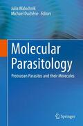 Duchêne / Walochnik |  Molecular Parasitology | Buch |  Sack Fachmedien