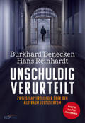 Benecken / Reinhardt |  Unschuldig verurteilt | Buch |  Sack Fachmedien