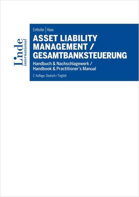 Enthofer / Haas | Asset Liability Management / Gesamtbanksteuerung | Buch | sack.de
