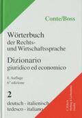 Conte / Boss |  Wörterbuch der Rechts- und WirtschaftspracheBd. 2: Deutsch-Italienisch | Buch |  Sack Fachmedien
