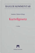 Gubler / Amstutz / Halbheer |  Kartellgesetz | Buch |  Sack Fachmedien