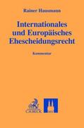 Hausmann |  Internationales und Europäisches Ehescheidungsrecht | Buch |  Sack Fachmedien