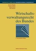 Biaggini / Lienhard / Schott |  Wirtschaftsverwaltungsrecht des Bundes | Buch |  Sack Fachmedien