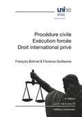 Bohnet / Guillaume |  Procédure civile, exécution forcée, droit international privé | Buch |  Sack Fachmedien
